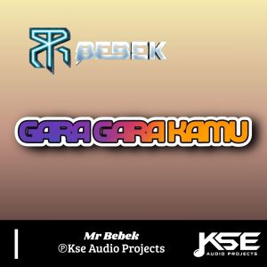 收听Mr Bebek的GARA GARA KAMU歌词歌曲
