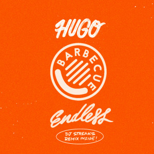 ดาวน์โหลดและฟังเพลง Endless (Dj Streaks Remix) พร้อมเนื้อเพลงจาก HUGO