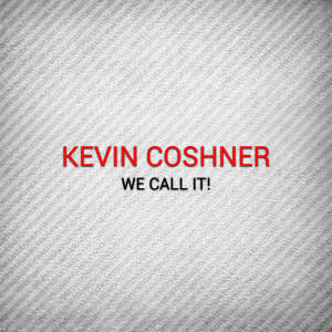 Kevin Coshner的專輯We Call It!
