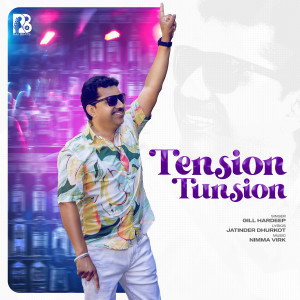 Album Tension Tunsion from Gill Hardeep