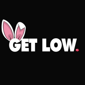Get Low (Explicit) dari Mike Dynasty