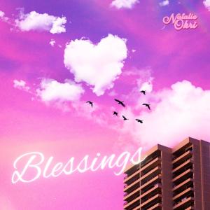 ดาวน์โหลดและฟังเพลง Blessings พร้อมเนื้อเพลงจาก Natalie Okri