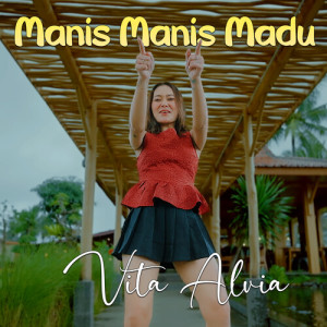 Album Manis Manis Madu oleh Vita Alvia