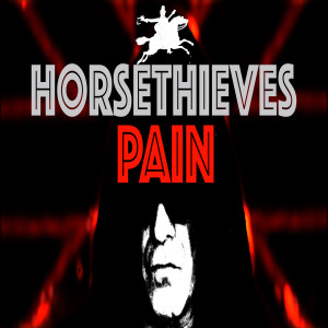 收聽HorseThieves的Pain (Explicit)歌詞歌曲