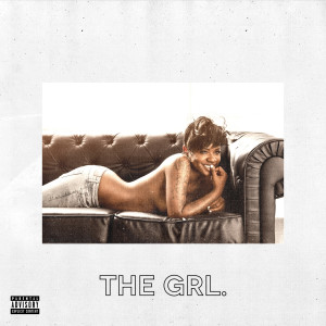 Album The Grl. (Explicit) from Bre-Z