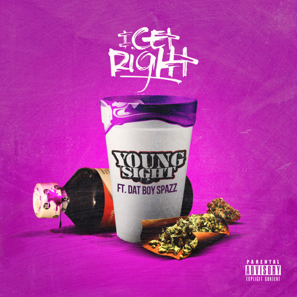 I Get Right (feat. Dat Boy Spazz) (Explicit)