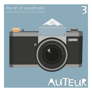 Thematic Pianos的專輯Auteur 3 - The Art of Soundtracks (Covers Performed by Thematic Pianos)