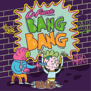 Listen to Bang Bang (Original Mix) song with lyrics from La Fuente