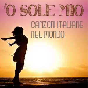 收聽Mario Tessuto的'O sole mio歌詞歌曲