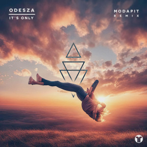 Odesza的專輯It's Only (Modapit Remix)