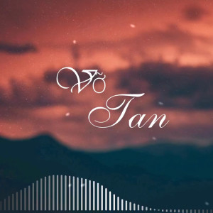 ดาวน์โหลดและฟังเพลง Vo Tan พร้อมเนื้อเพลงจาก T.flow