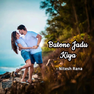 Album Batone Jadu Kiya from 