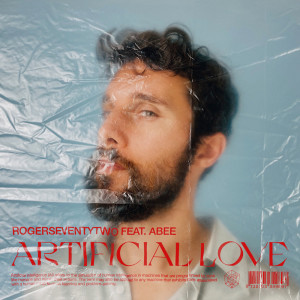 Album Artificial Love from Rogerseventytwo