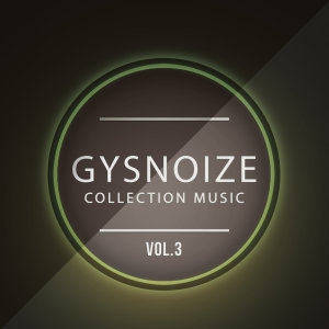 Gysnoize的專輯Collection Music, Vol.3 (Special Edition)