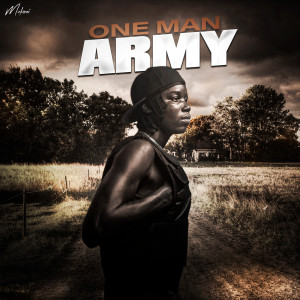ดาวน์โหลดและฟังเพลง ONE MAN ARMY พร้อมเนื้อเพลงจาก Melvoni