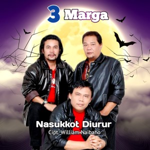 Album NASUKKOT DIURUR oleh 3 Marga