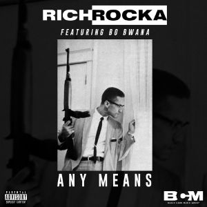 Album Any Means (feat. Bo Bwana) (Explicit) from Rich Rocka