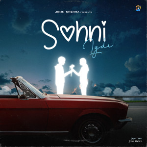 Listen to Sohni Lagdi song with lyrics from Jrmn Khehra