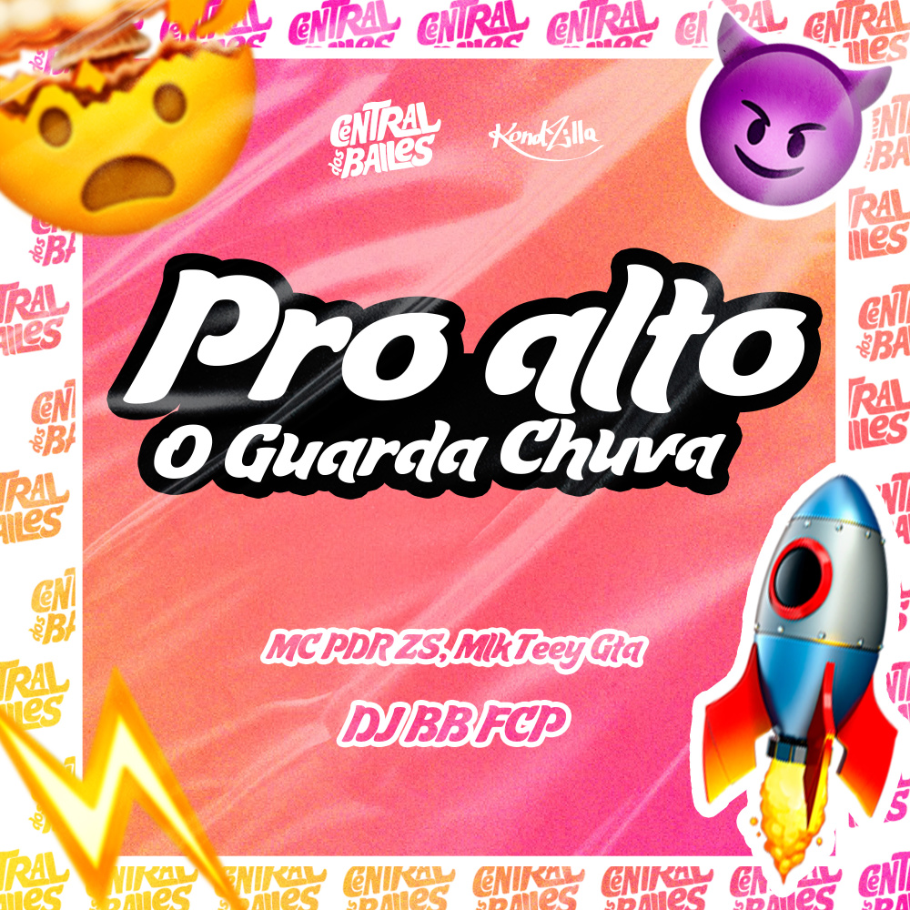 Pro Alto o Guarda Chuva (Explicit)