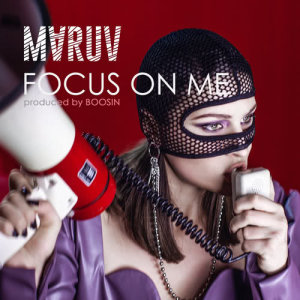 MARUV的專輯Focus On Me