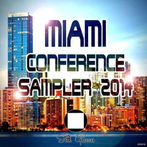 อัลบัม Miami Conference Sampler 2014 ศิลปิน Various Artists