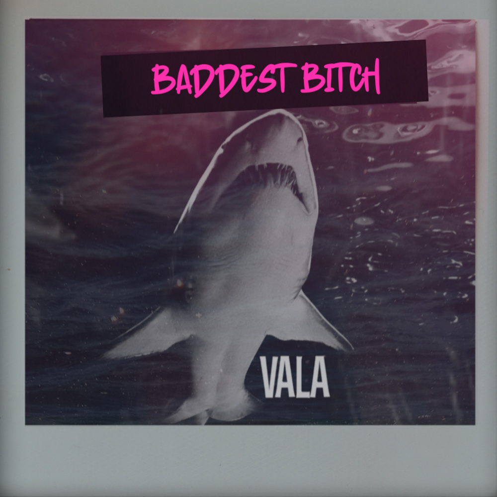 Baddest Bitch (Explicit)