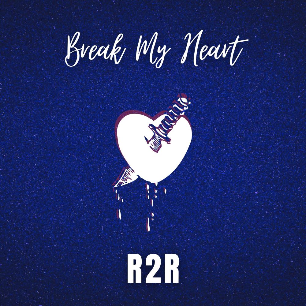 Break My Heart