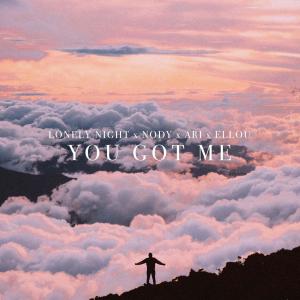 Listen to You Got Me (feat. Ari) song with lyrics from Lonely Night