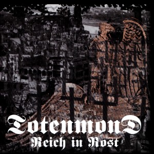 Album Reich in Rost from Totenmond