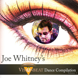 Album Joe Whitney's Visionbeat Dance Compilation, Vol. 1 from Various Artists