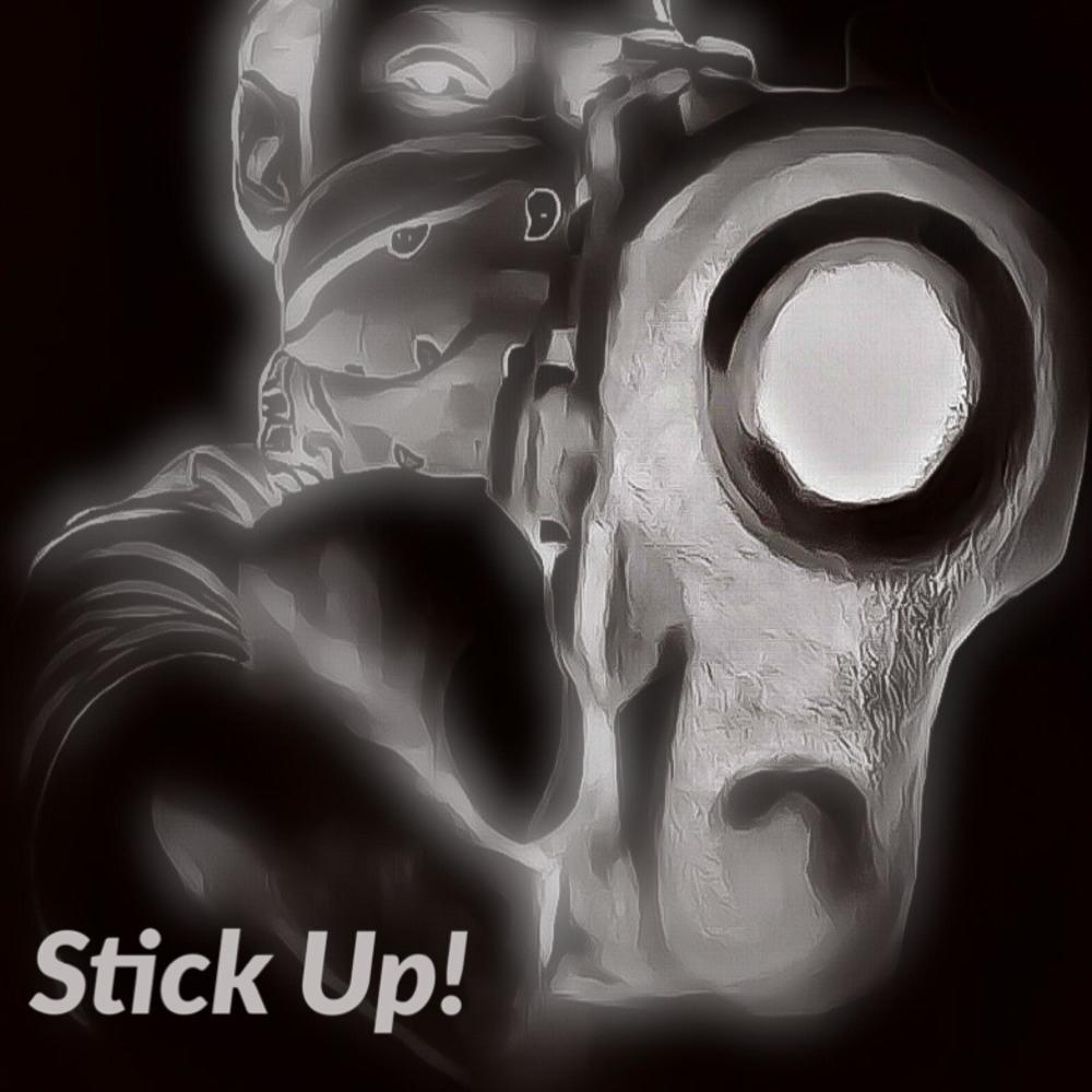 Stick Up! (feat. Jwork) (Explicit)
