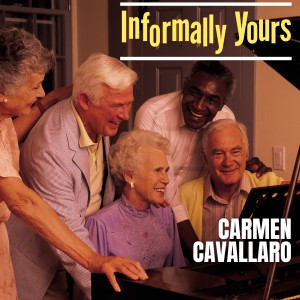 Album Informally Yours from Carmen Cavallaro