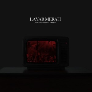 Dengarkan lagu Layar Merah nyanyian Dialog Senja dengan lirik