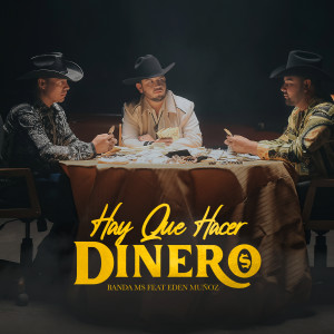 อัลบัม Hay Que Hacer Dinero ศิลปิน Banda MS de Sergio Lizárraga