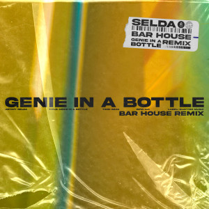 อัลบัม Genie In A Bottle (Bar House Remix) ศิลปิน Selda