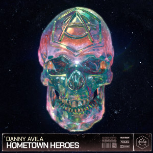 Dengarkan Hometown Heroes lagu dari Danny Avila dengan lirik
