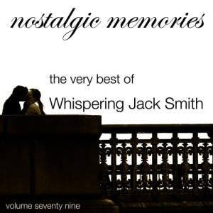 ดาวน์โหลดและฟังเพลง Whispering พร้อมเนื้อเพลงจาก Whispering Jack Smith