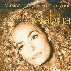 Album De la Noche a la Mañana (Version intégrale en espagnol) from Alabina