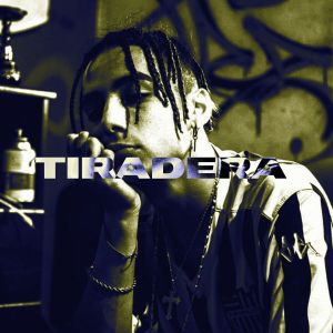 Sastro的专辑TIRADERA (Explicit)