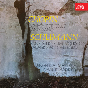 Angelica May的專輯Chopin: Sonata for Cello and Piano - Schumann: Fünf Stücke im Volkston für Violoncello und Pianoforte, Adagio and Allegro