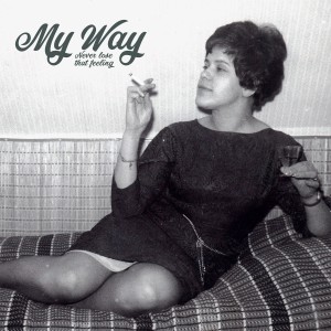 收聽My Way的Blues of Wait Til´ Later歌詞歌曲