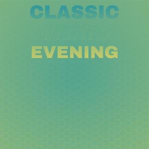 Various Artists的專輯Classic Oldies Evening