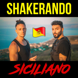 Listen to Shakerando - Siciliano (Explicit) song with lyrics from Stefano Syzer Germanotta