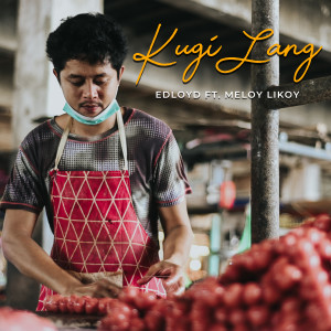 Edloyd的專輯Kugi Lang