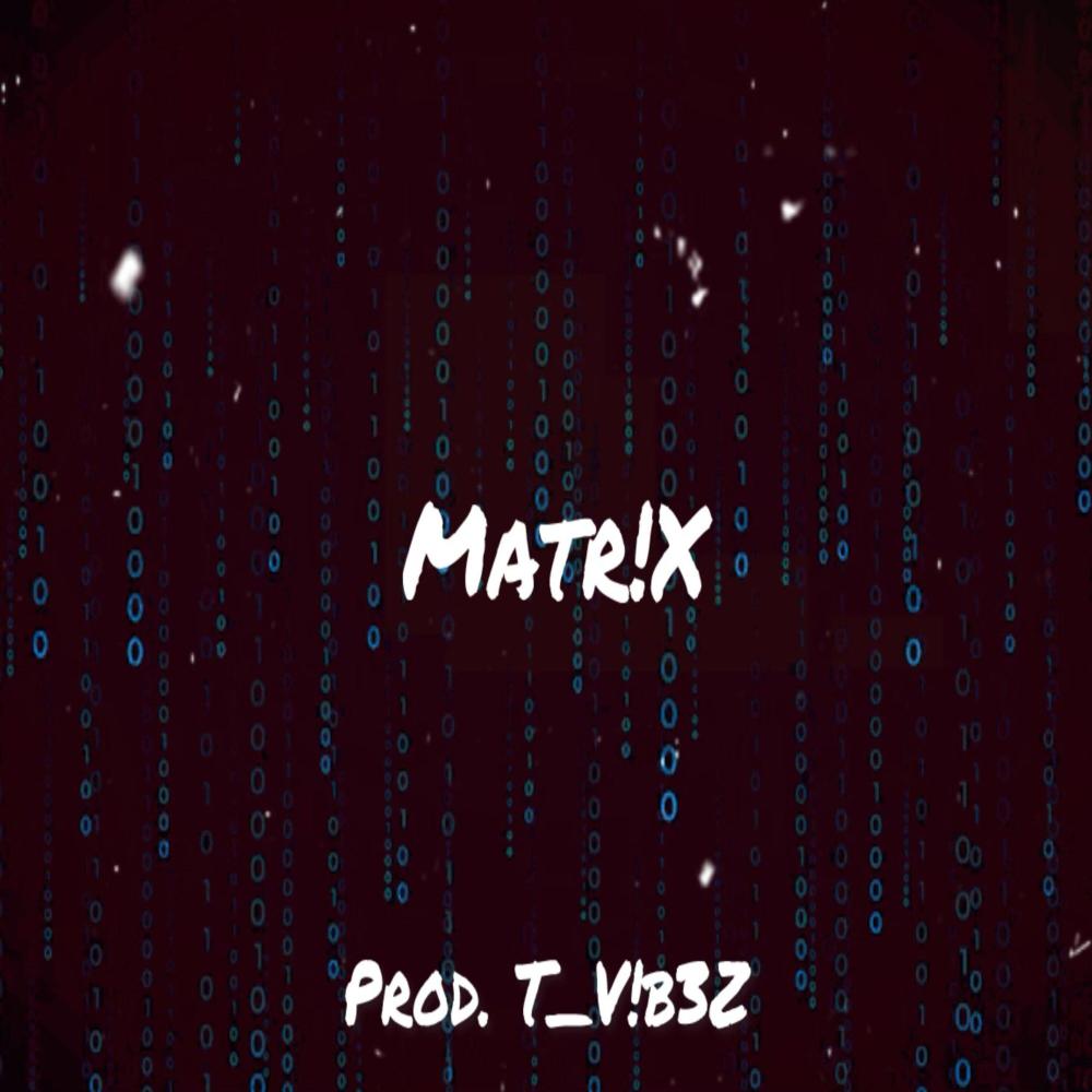 Matr!X (Explicit)
