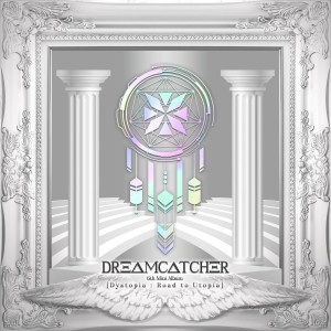 Album [Dystopia : Road to Utopia] oleh Dreamcatcher