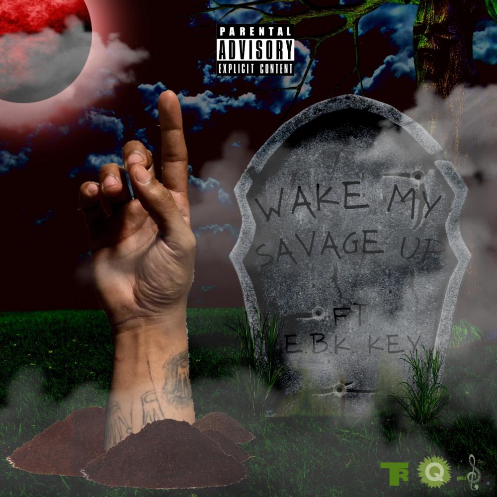 WAKE UP MY SAVAGE (Explicit)