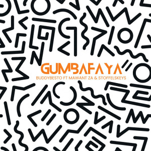 Album Gumbafaya from Buddybesto