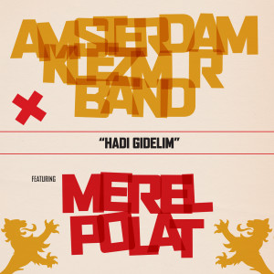 Amsterdam Klezmer Band的专辑Hadi Gidelim
