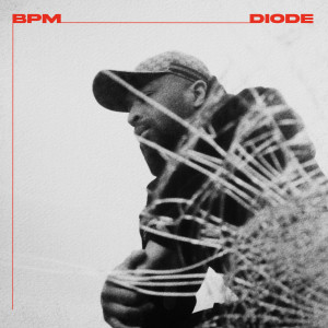BPM的專輯Diode (Explicit)